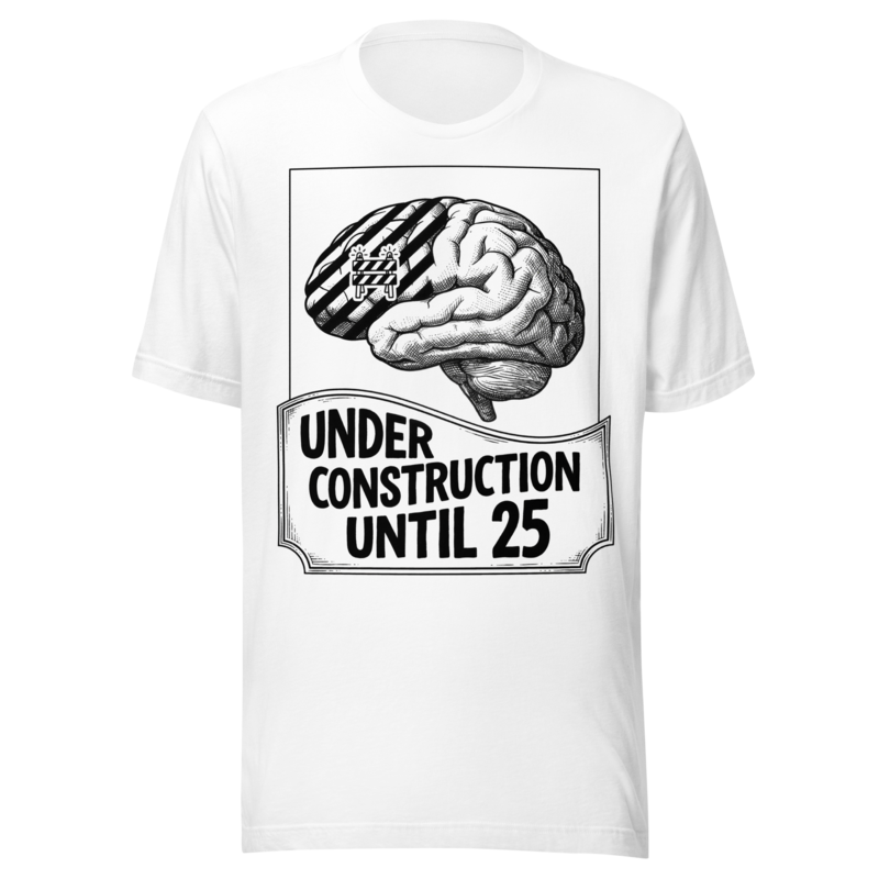 Under Construction Until 25 | Brain Science Tee - White