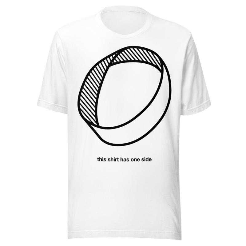This Shirt Has One Side: Möbius | Math Tee - White