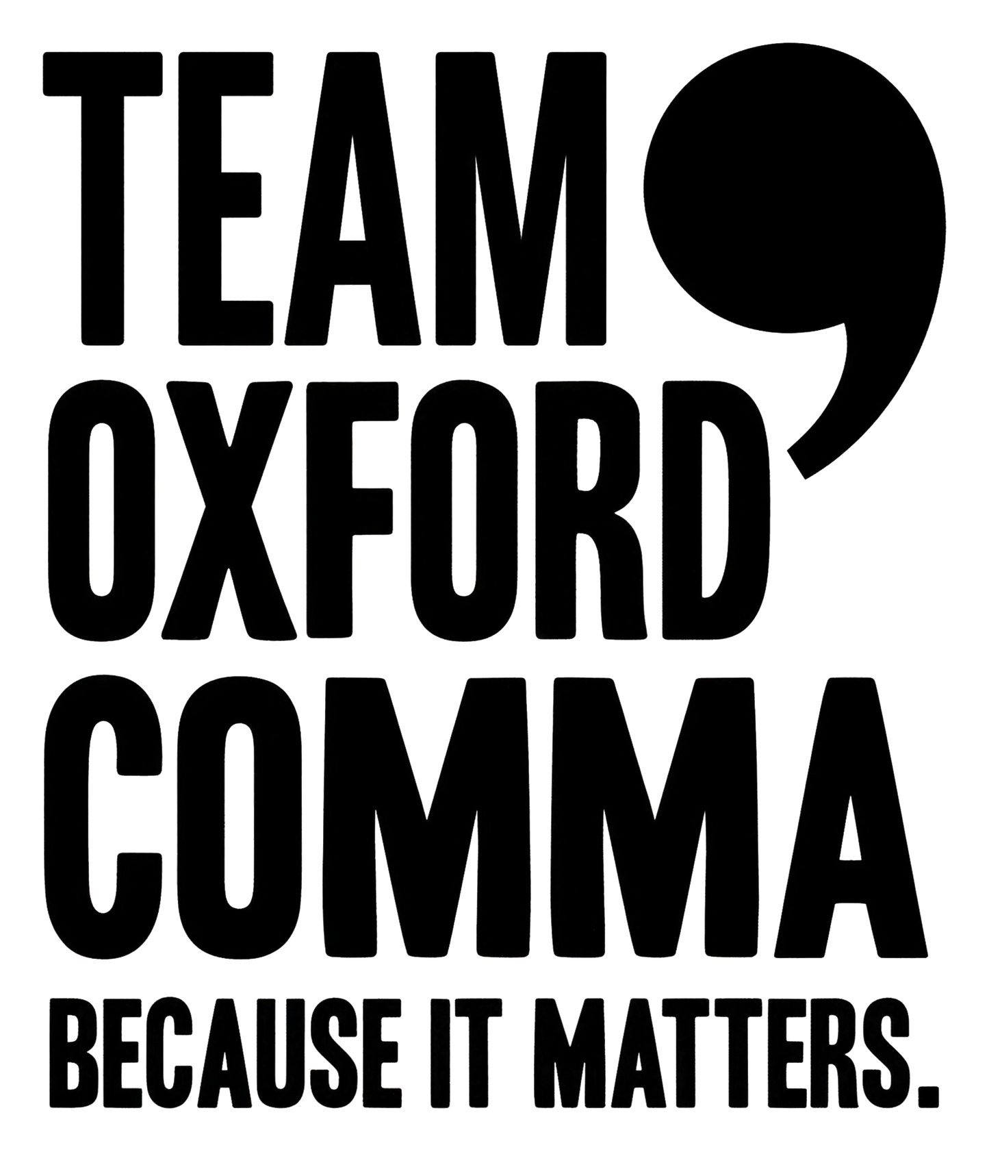 Team Oxford Comma | Kiss-Cut Sticker