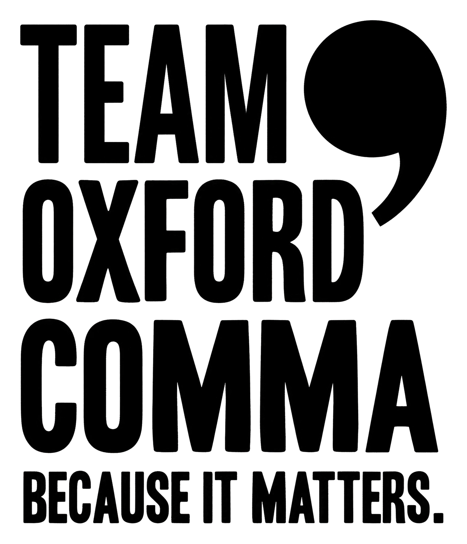Team Oxford Comma | Kiss-Cut Sticker