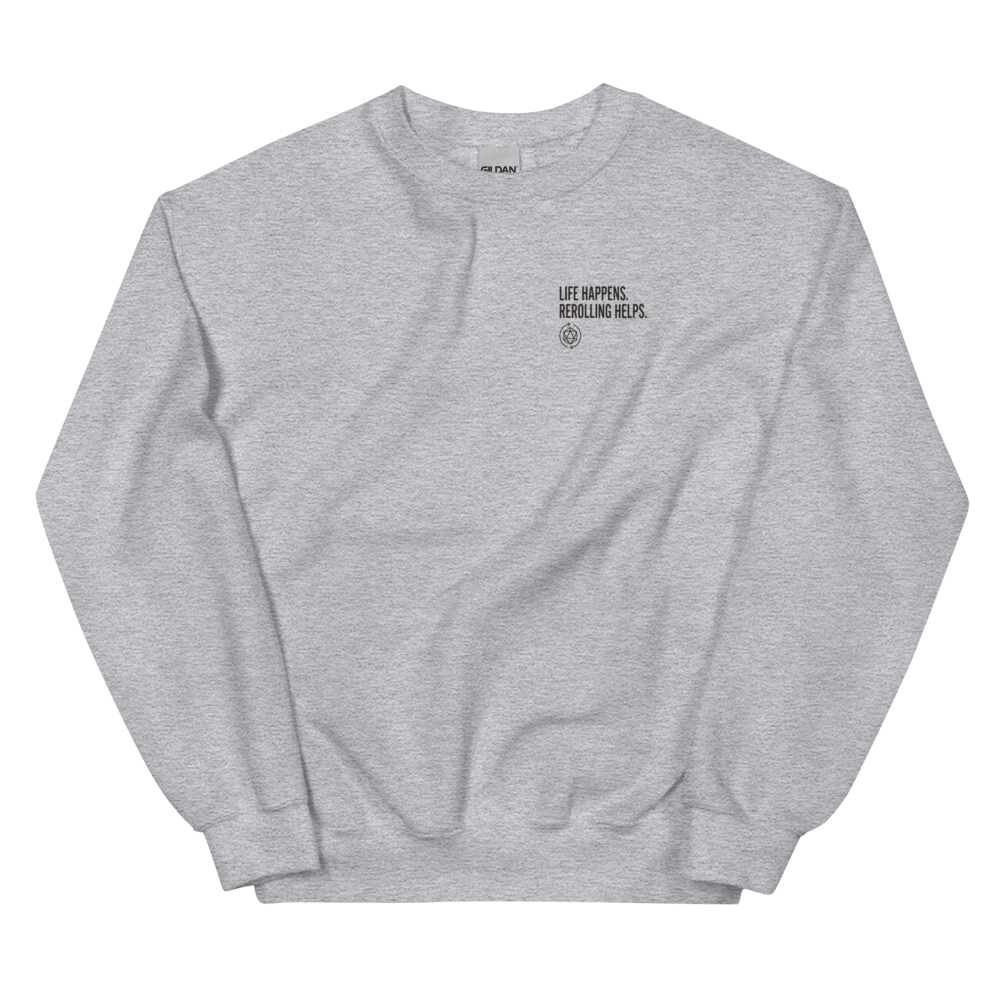 Life Happens. Rerolling Helps. - Sweatshirt Heather Grey