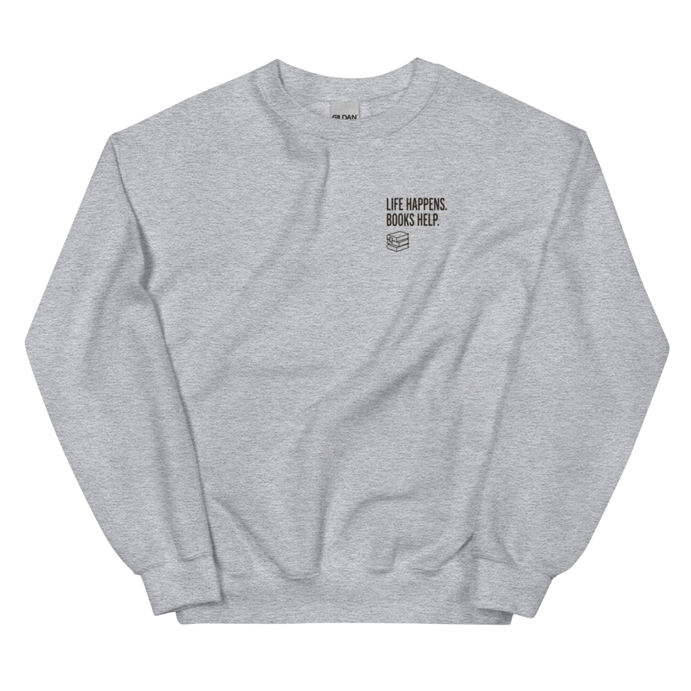Life Happens. Books Help. - Sweatshirt Heather Grey