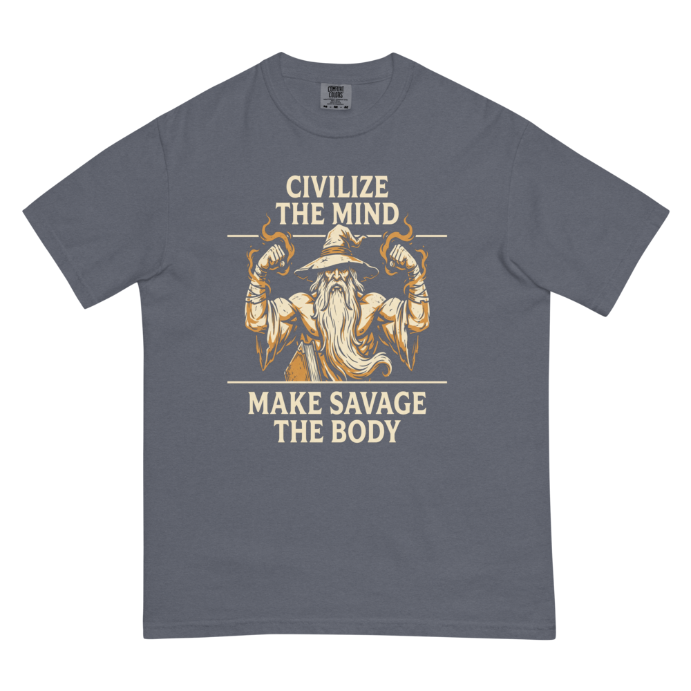Civilize the Mind | Make Savage the Body Tee - Denim