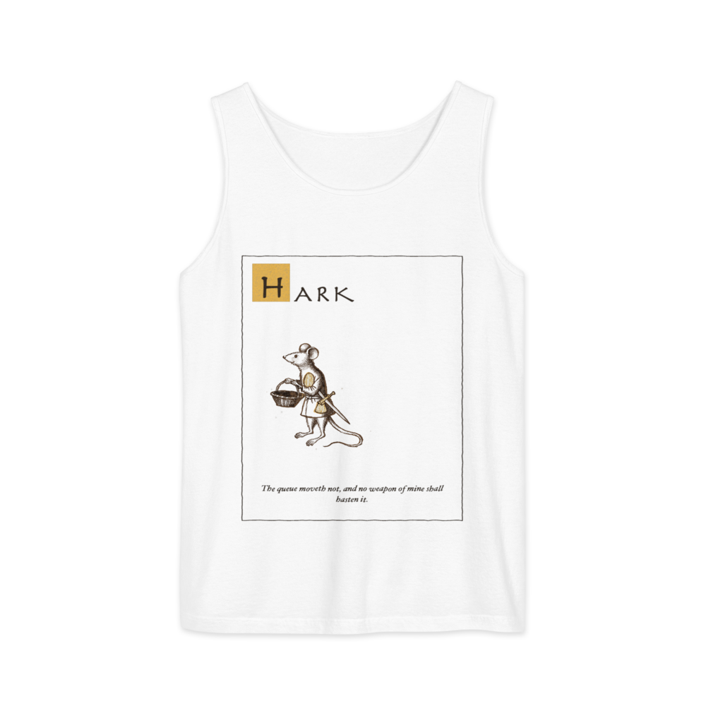 Hark: The Queue Moveth | Ye Olde Grievance Tee