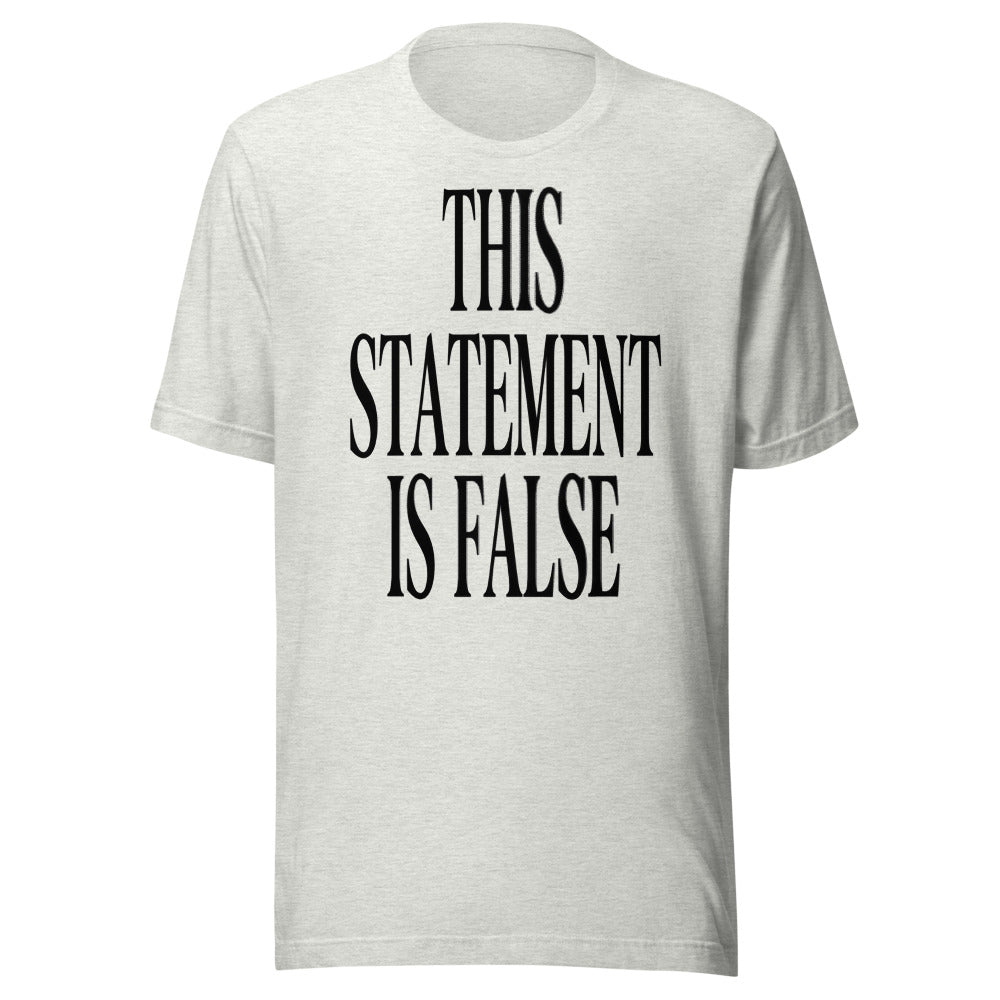 This Statement Is False | Paradox Tee Ash flat lay