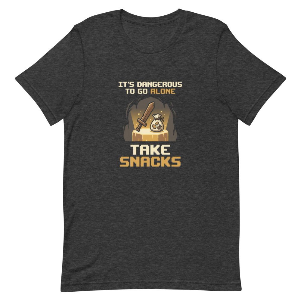 It's Dangerous to Go Alone. Take Snacks. | Gamer Tee - Dark Grey Heather