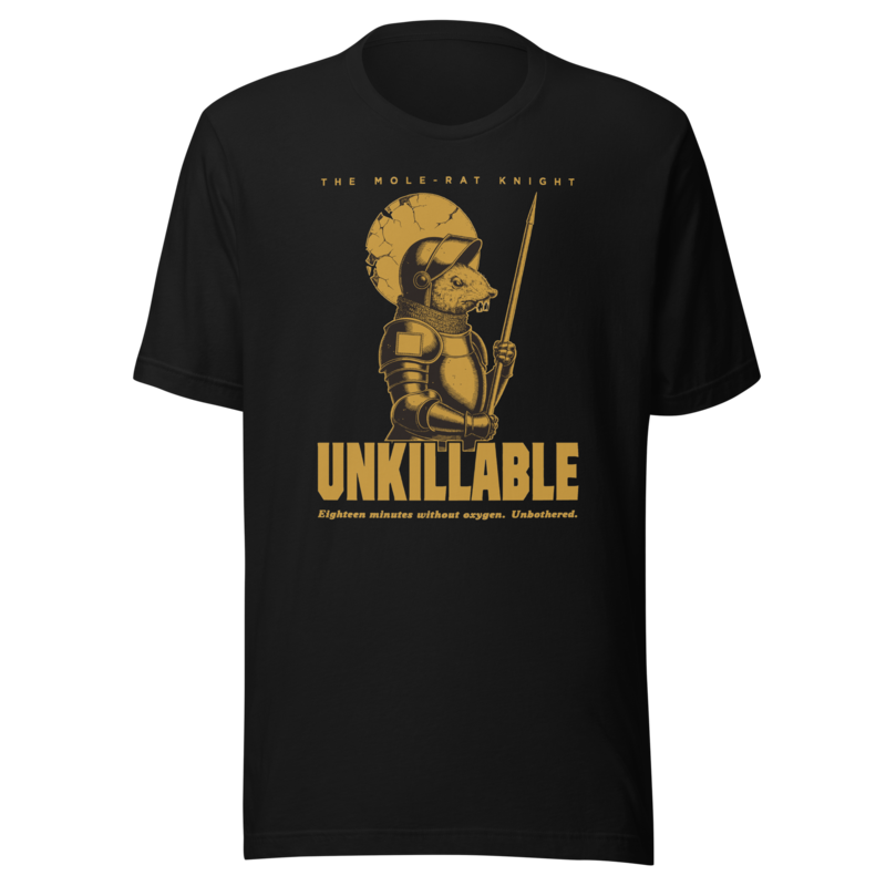 Naked Mole-Rat Knight | Unkillable Warrior Tee - Black