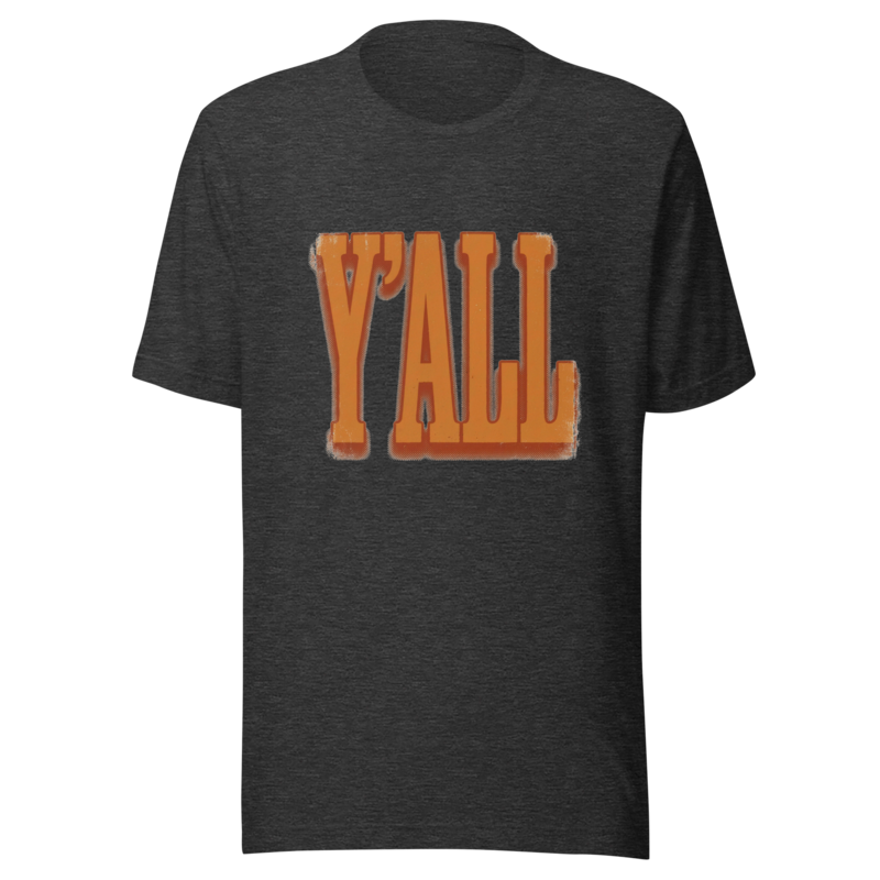 Y'all | Texas Slang Tee - Dark Grey Heather