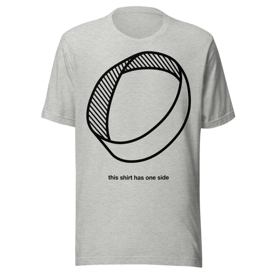 This Shirt Has One Side: Möbius | Math Tee - Athletic Heather