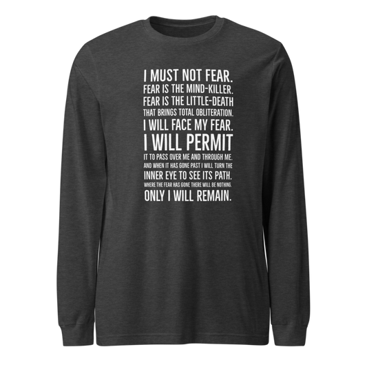 Fear Is the Mind Killer Long Sleeve