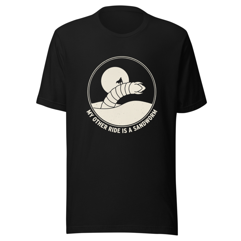 My Other Ride Is a Sandworm | Desert Planet Tee - Black