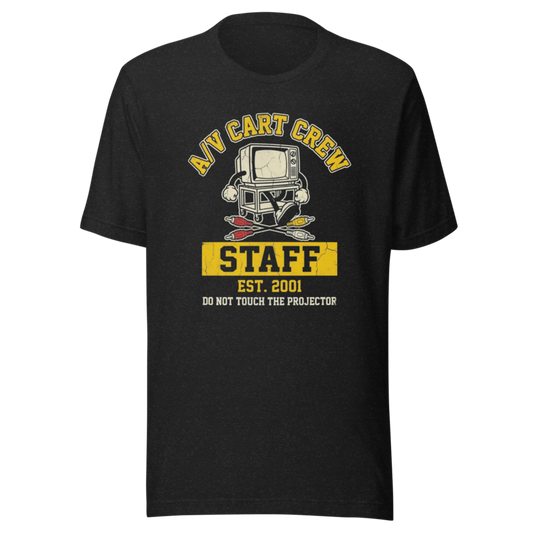 A/V Cart Crew Staff | School Nostalgia Tee