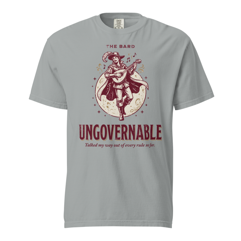 Bard - Ungovernable | TTRPG Class Shirt | Vintage Tabletop RPG Tee - Granite