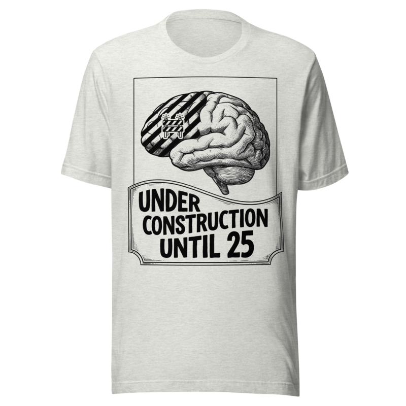Under Construction Until 25 | Brain Science Tee - Ash