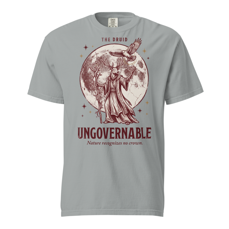 Druid - Ungovernable | TTRPG Class Shirt | Vintage Tabletop RPG Tee - Granite
