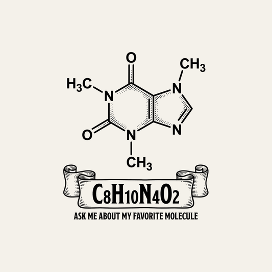 C8H10N4O2: Ask Me About My Favorite Molecule | Chemistry Tee design artwork