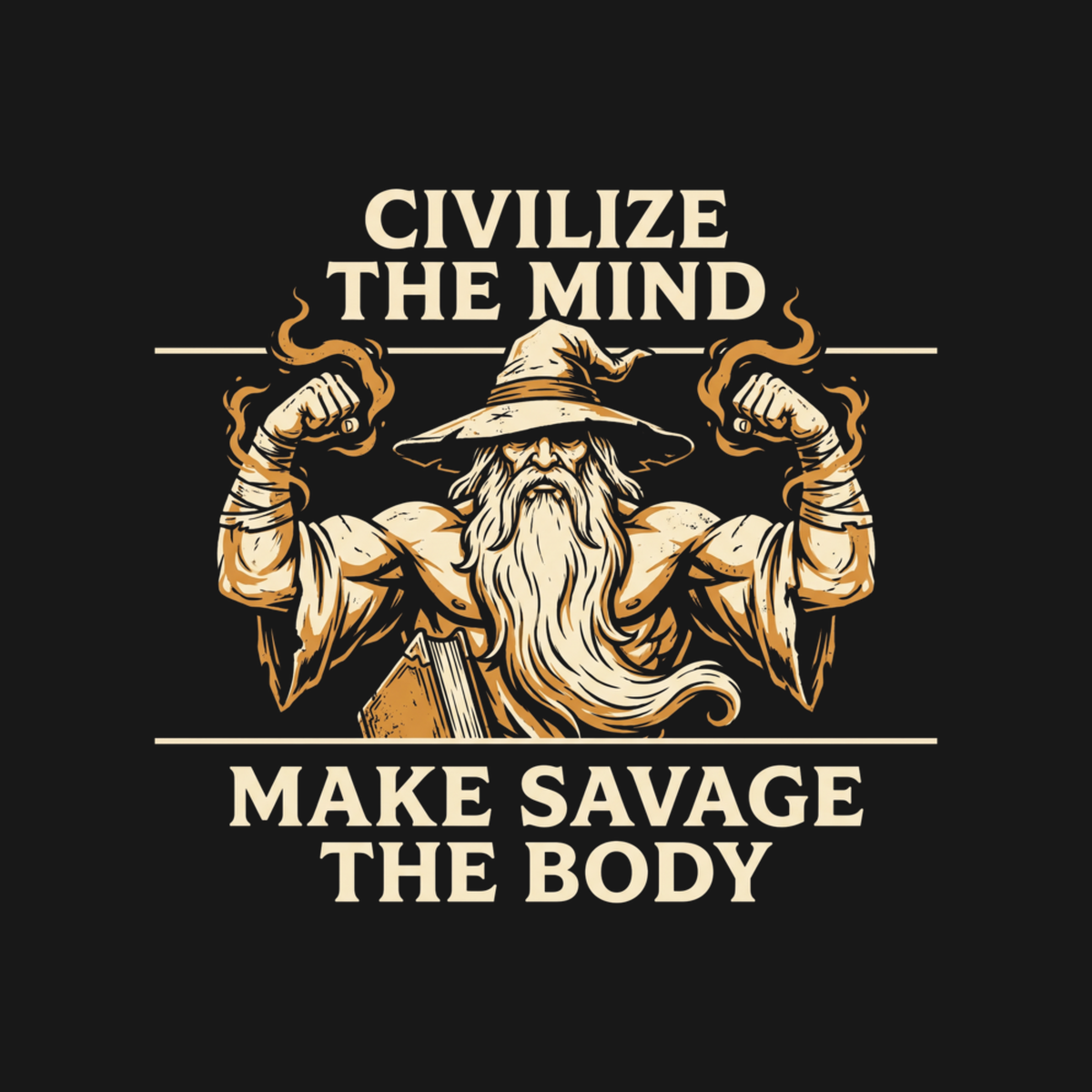 Civilize the Mind | Make Savage the Body Tee design artwork