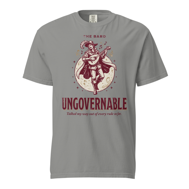 Bard - Ungovernable | TTRPG Class Shirt | Vintage Tabletop RPG Tee
