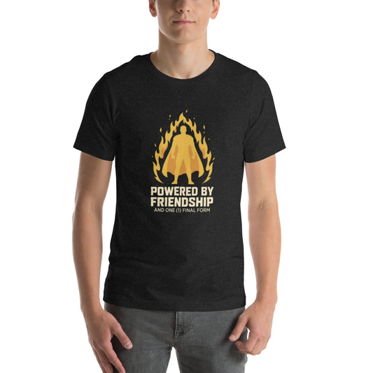 Powered by Friendship (and One (1) Final Form) | Anime Tee