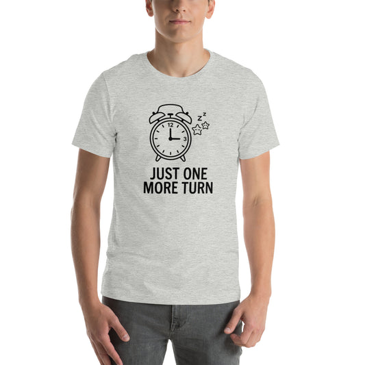 Just One More Turn | Strategy Gamer Tee