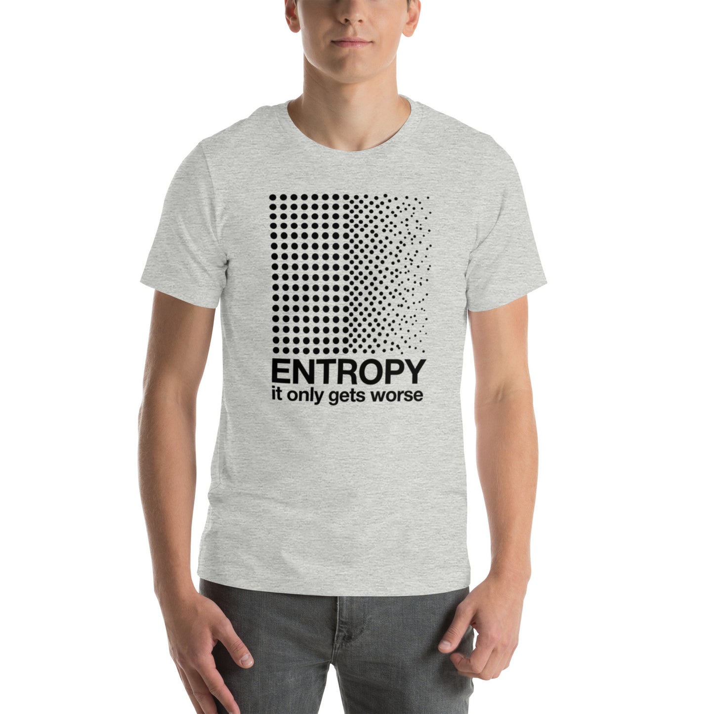 Entropy — It Only Gets Worse | Physics Tee