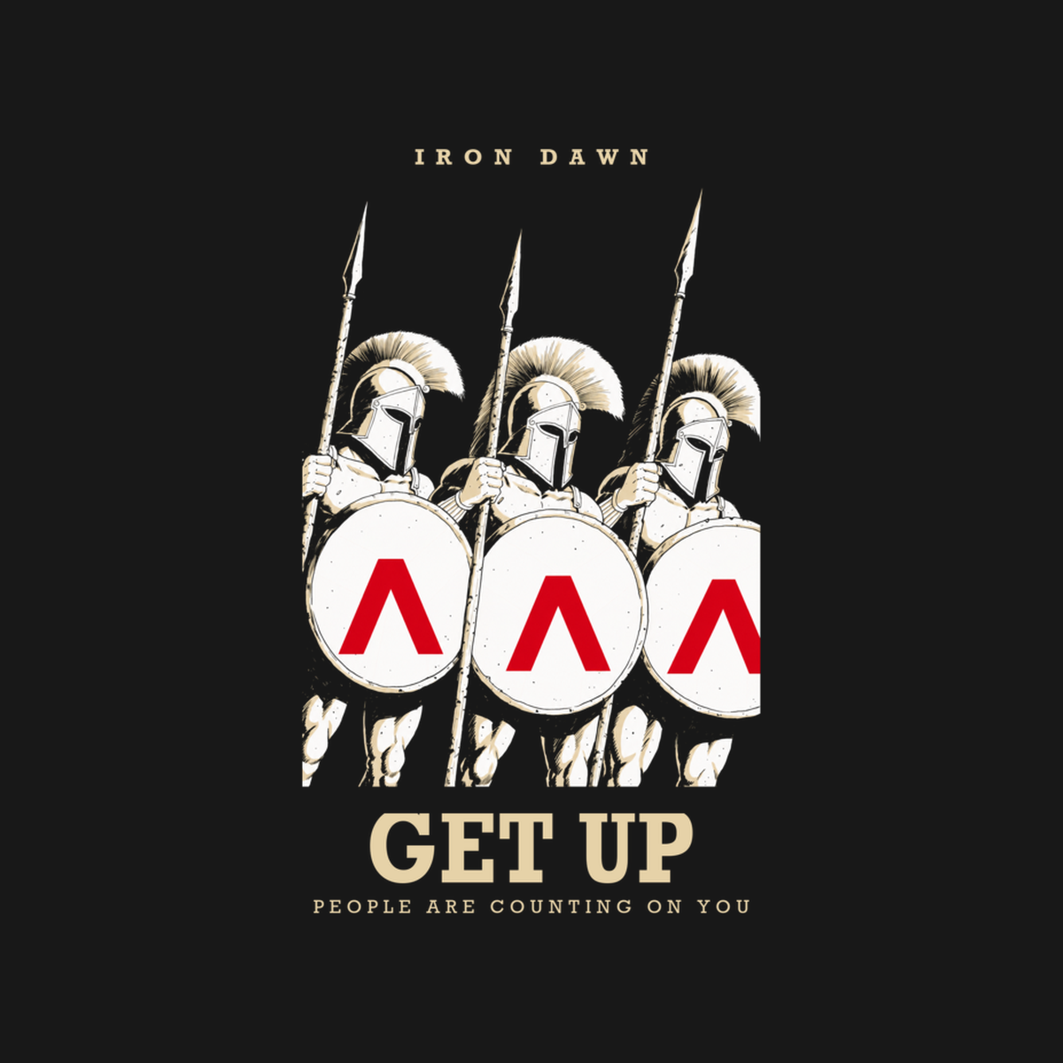 Get Up | Iron Dawn Phalanx Tee design artwork