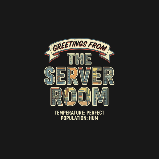 Greetings from the Server Room | IT Postcard Tee design artwork