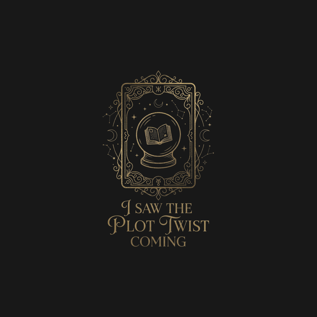 I Saw the Plot Twist Coming | Bookish Reader Tee design artwork