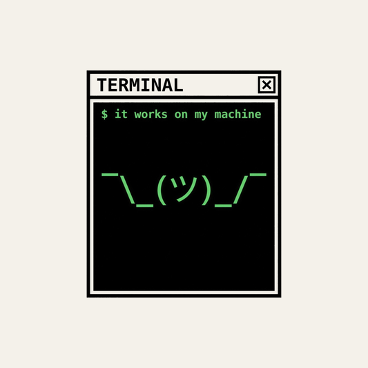 It Works on My Machine | Programmer Tee design artwork