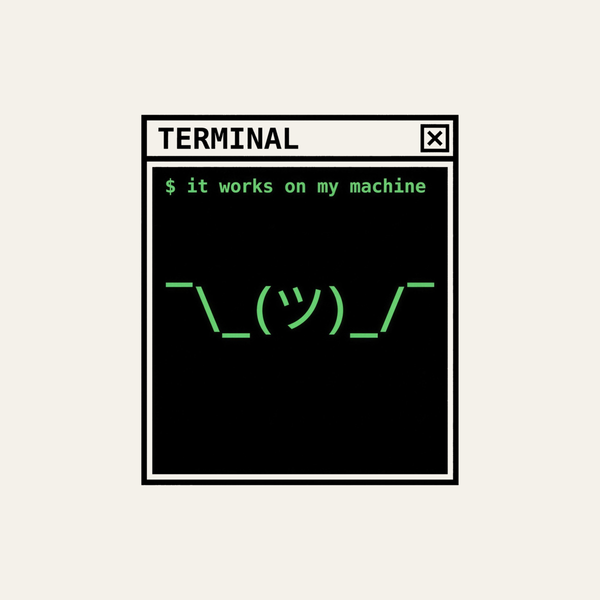 It Works on My Machine | Programmer Tee design artwork