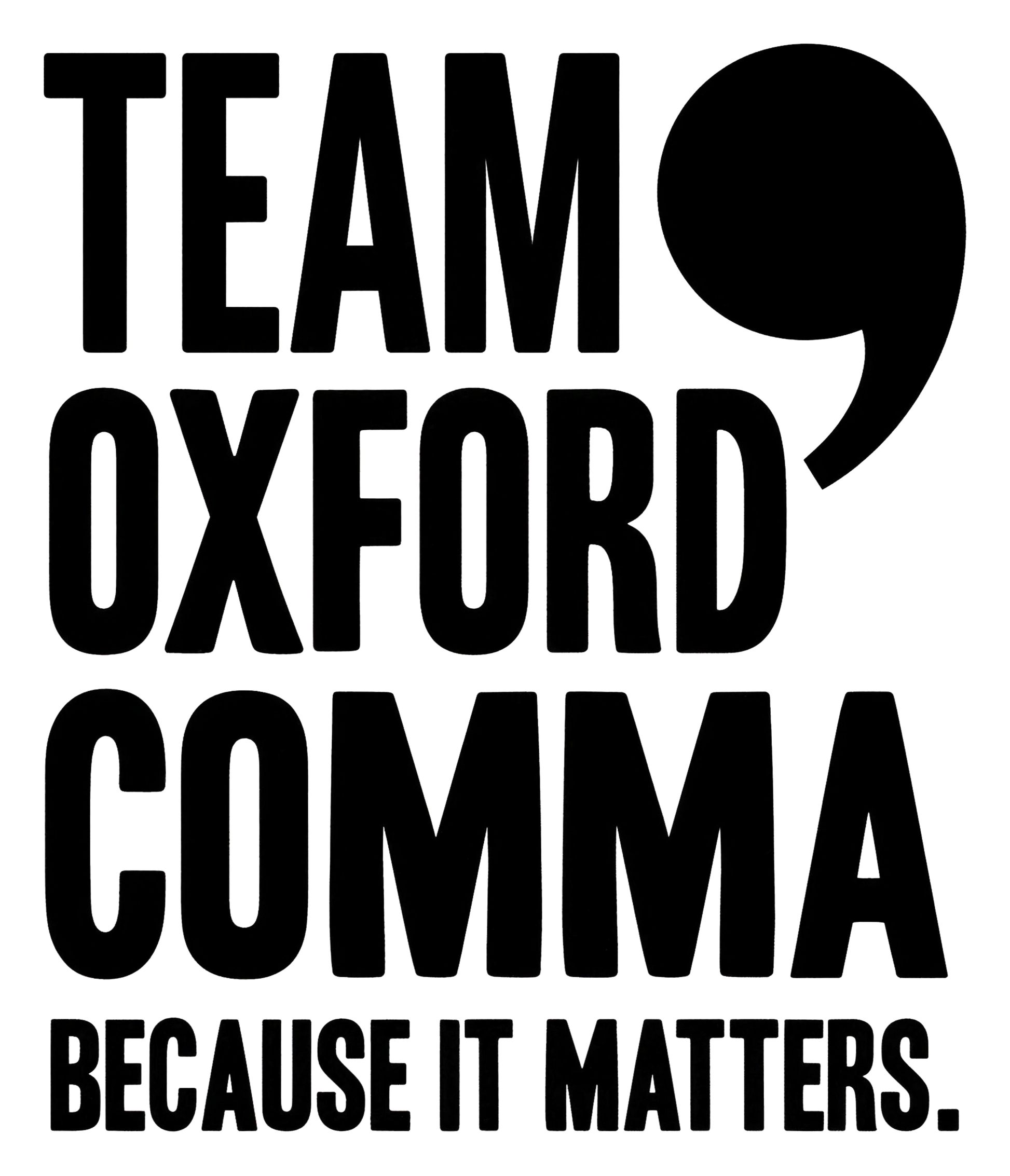Team Oxford Comma | Kiss-Cut Sticker