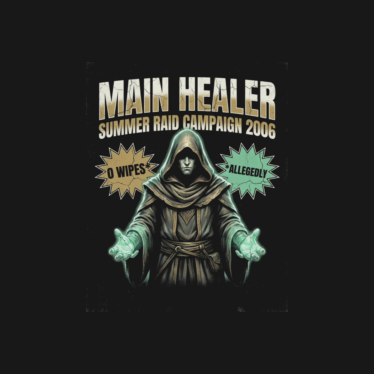 Main Healer (Raid Campaign) | MMO Gamer Tee design artwork