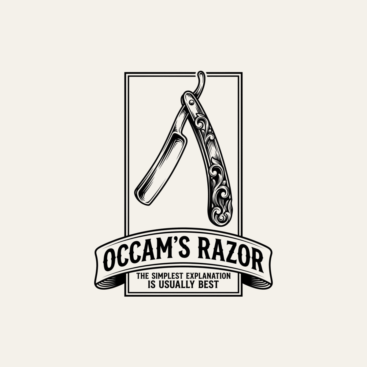 Occam's Razor: The Simplest Explanation Is Usually Best | Philosophy Tee design artwork