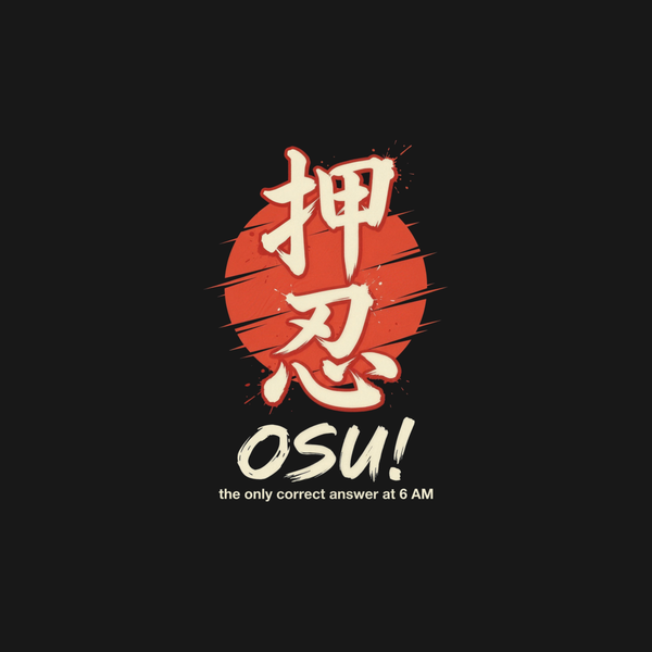 Osu! The Only Correct Answer at 6 AM | Japanese Fitness Heavyweight Tee design artwork