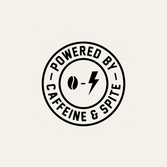 Powered by Caffeine & Spite | Kiss-Cut Sticker design artwork