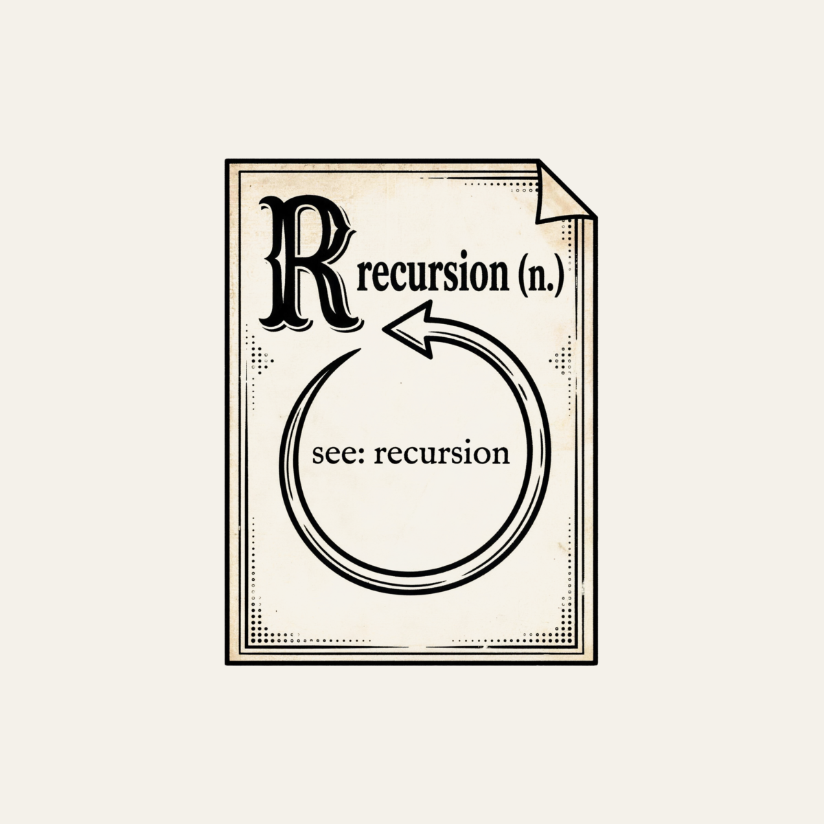 Recursion (n.) See: Recursion | Programmer Dictionary Tee design artwork