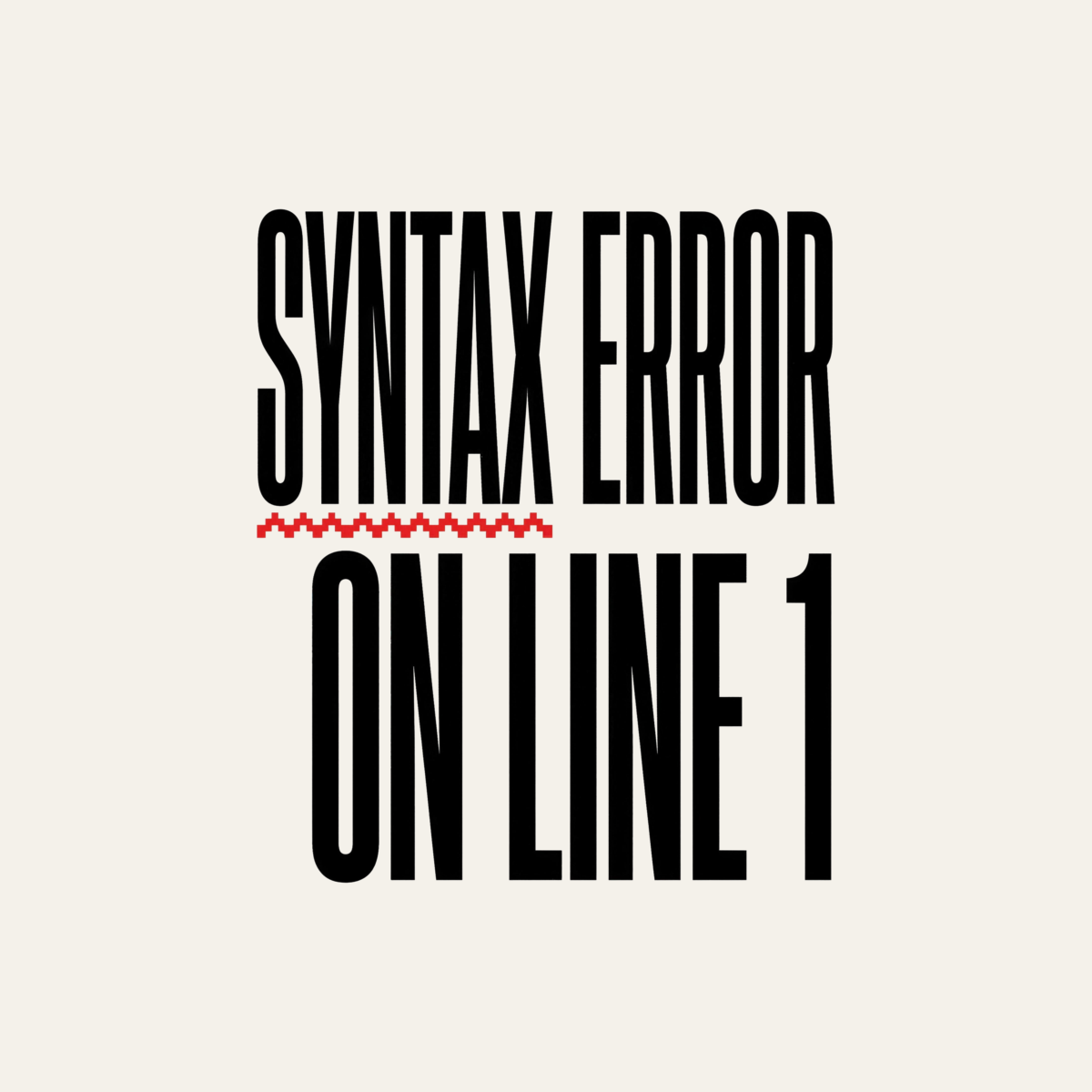 Syntax Error on Line 1 | Retro Programmer Tee design artwork