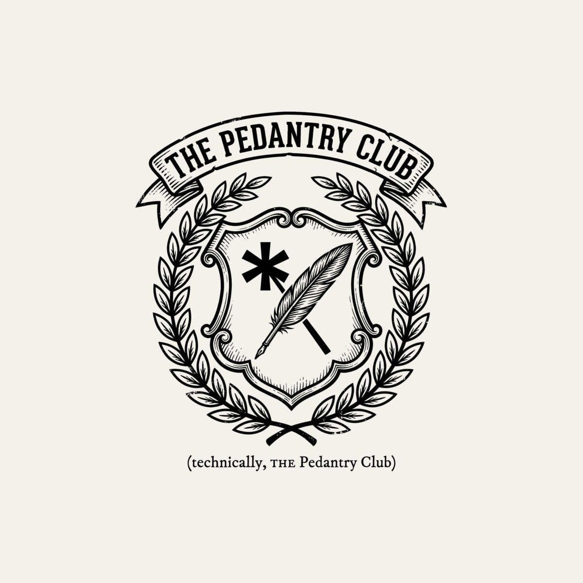 The Pedantry Club (technically, THE Pedantry Club) | Crest Tee design artwork