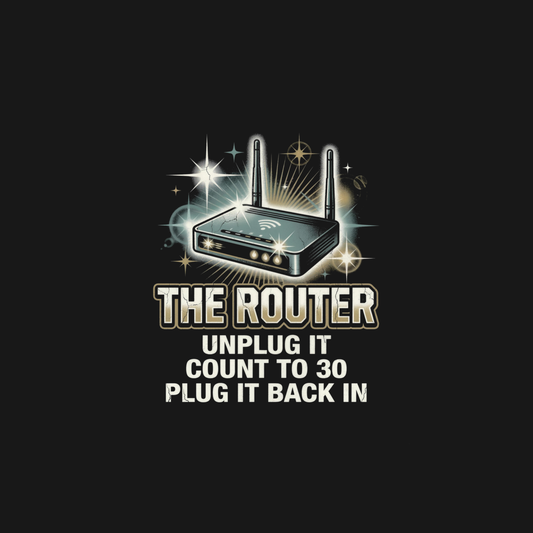 The Router: Unplug It, Count to 30 | Bootleg Tribute Tee design artwork