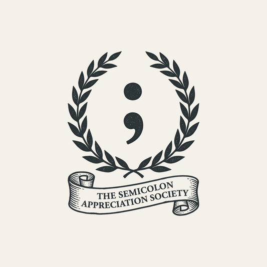 The Semicolon Appreciation Society | Grammar Tee design artwork