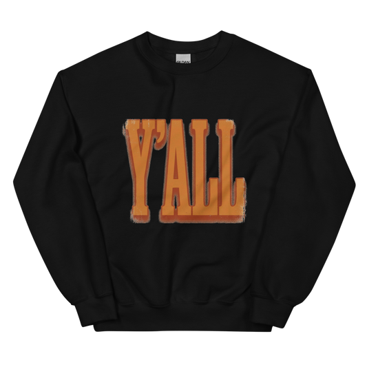Y'all | Texas Slang Tee - Crewneck Black