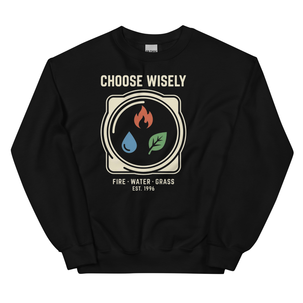Choose Wisely: Fire, Water, Grass | Retro Gamer Tee - Crewneck Black