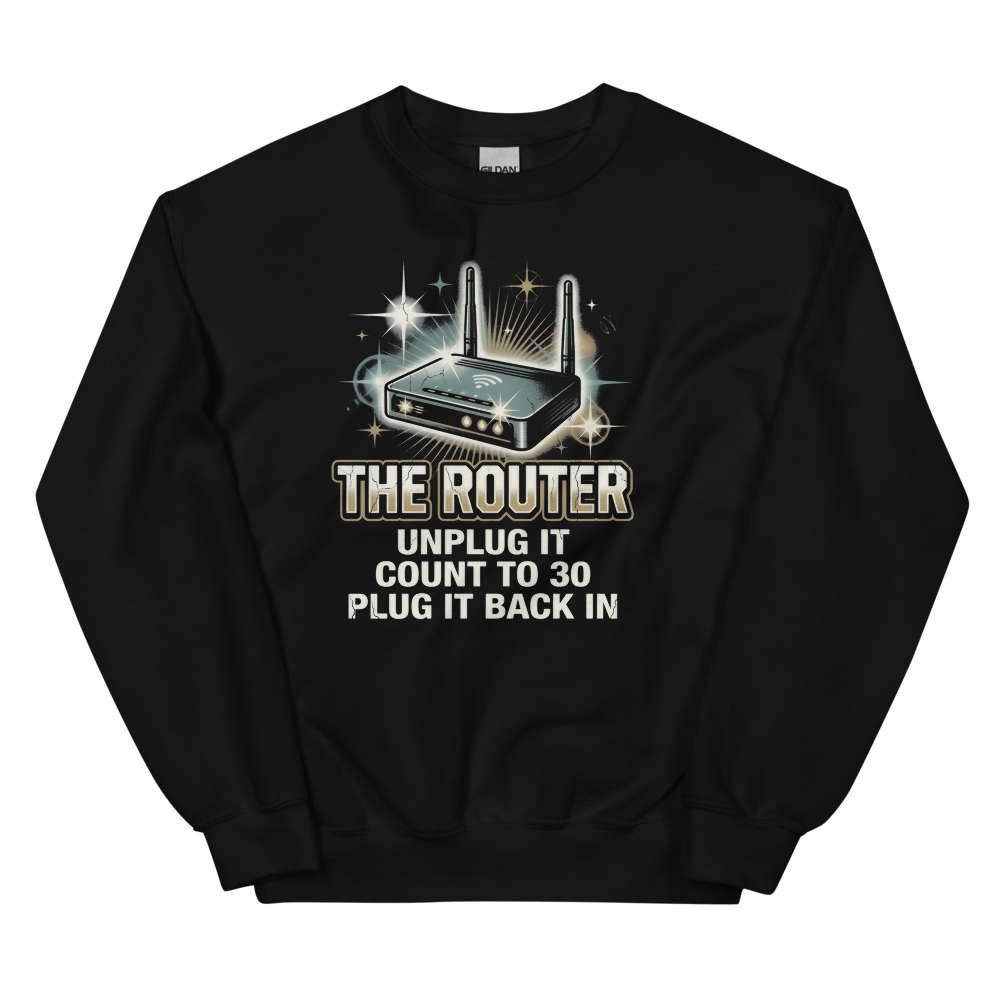 The Router: Unplug It, Count to 30 | Bootleg Tribute Tee - Crewneck Black