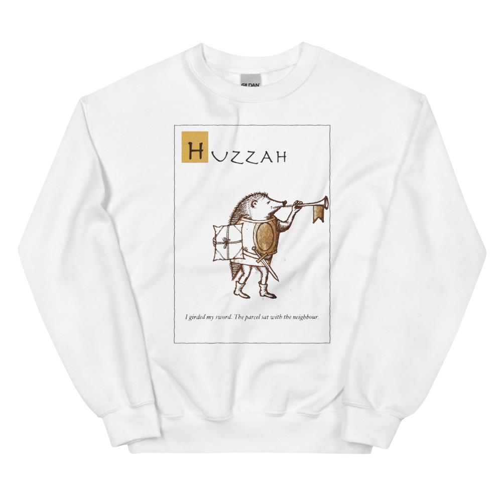 Huzzah: The Parcel Is Come | Ye Olde Grievance - Crewneck White
