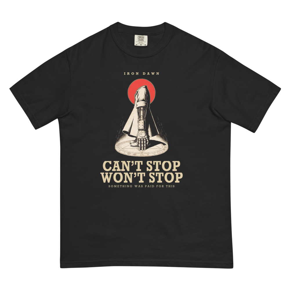 Can’t Stop, Won’t Stop | Iron Dawn Alchemy Tee - Black