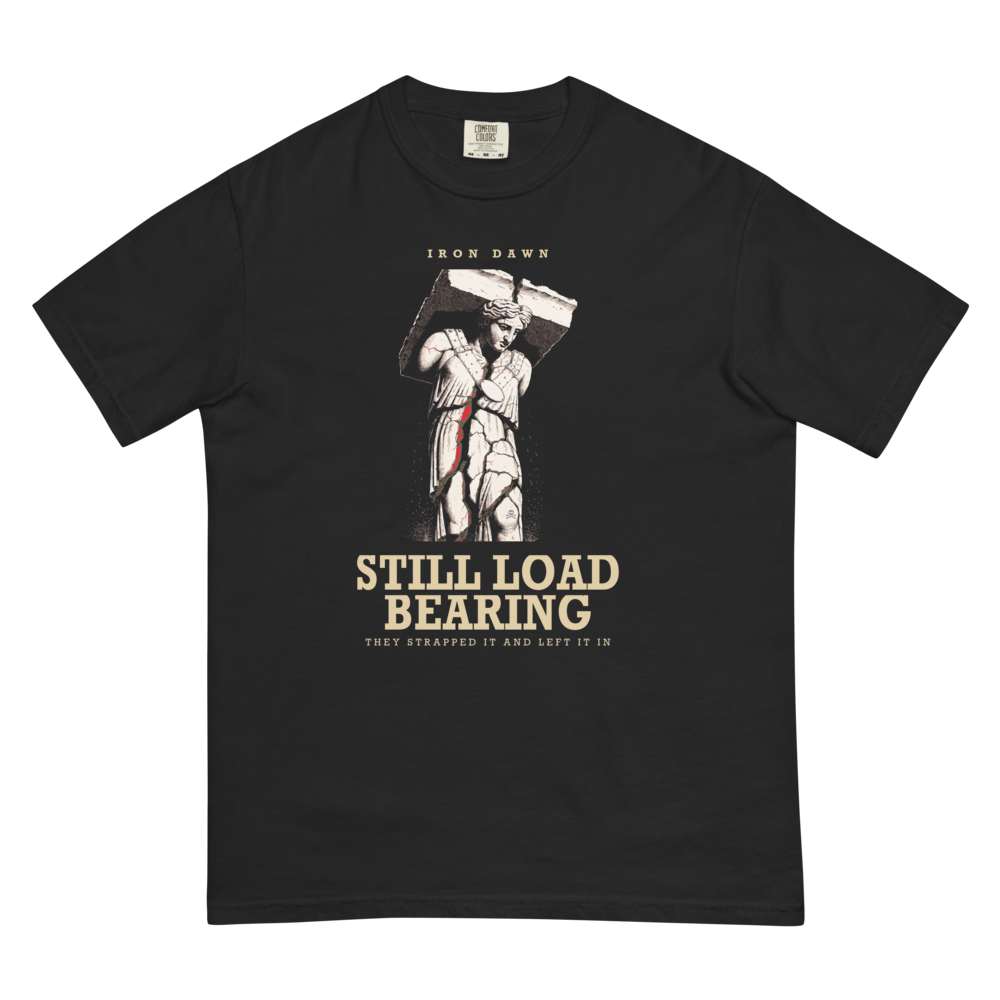 Still Load Bearing | Iron Dawn Tee - Black