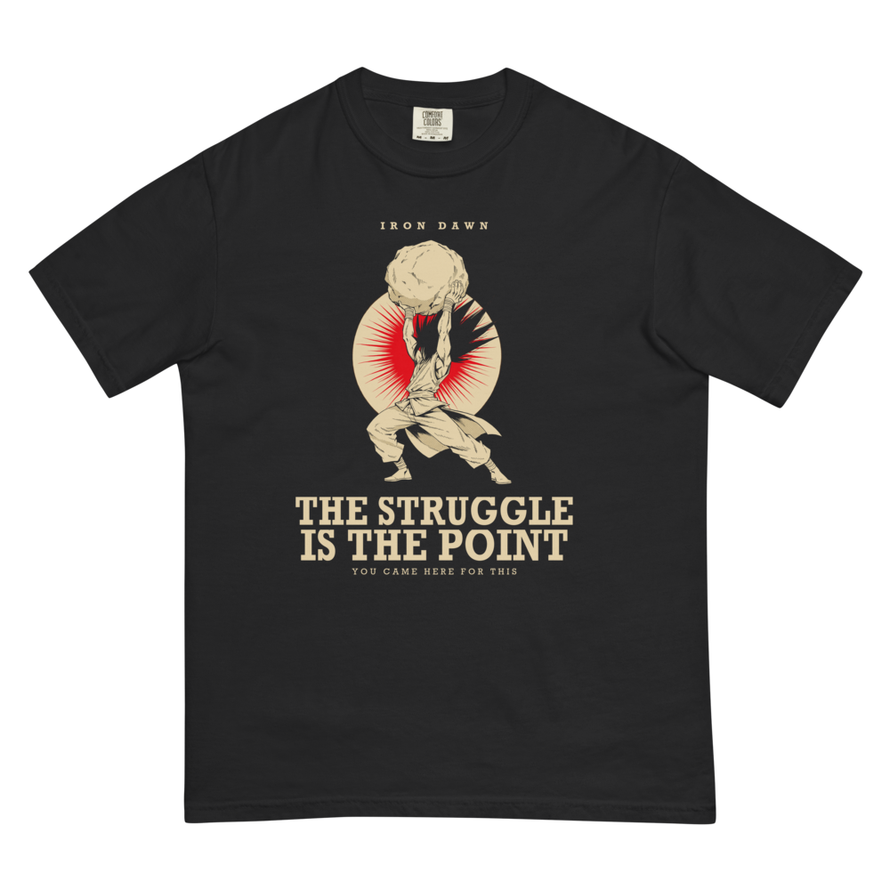 The Struggle Is The Point | Iron Dawn Tee - Black