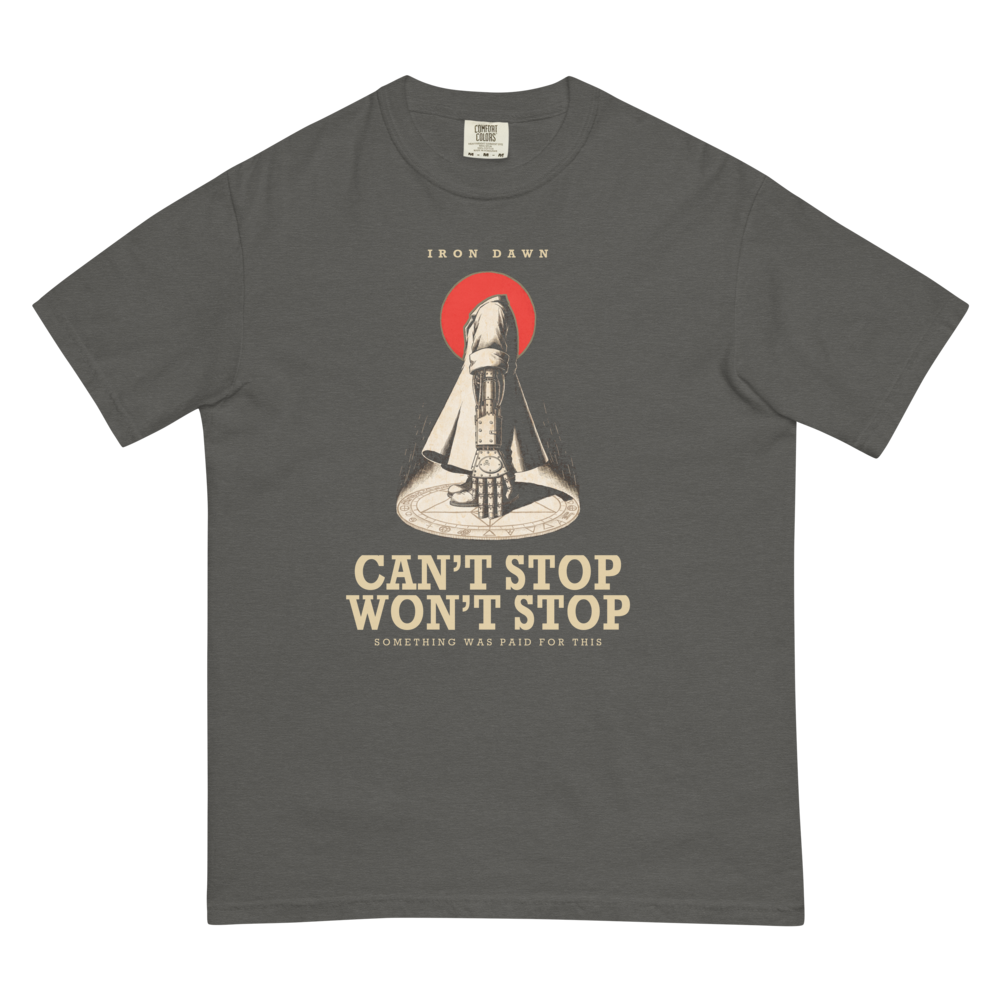 Can’t Stop, Won’t Stop | Iron Dawn Alchemy Tee - Pepper