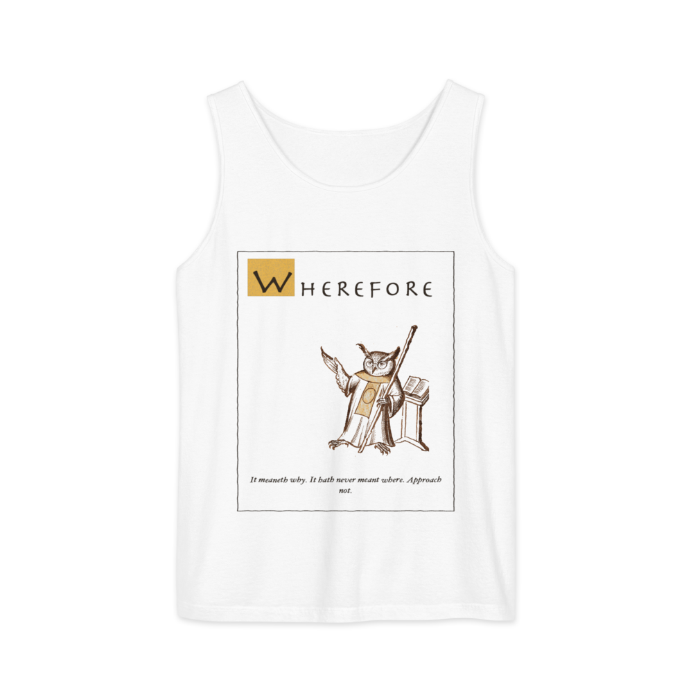 Wherefore: It Meaneth Why | Ye Olde Grievance Tee
