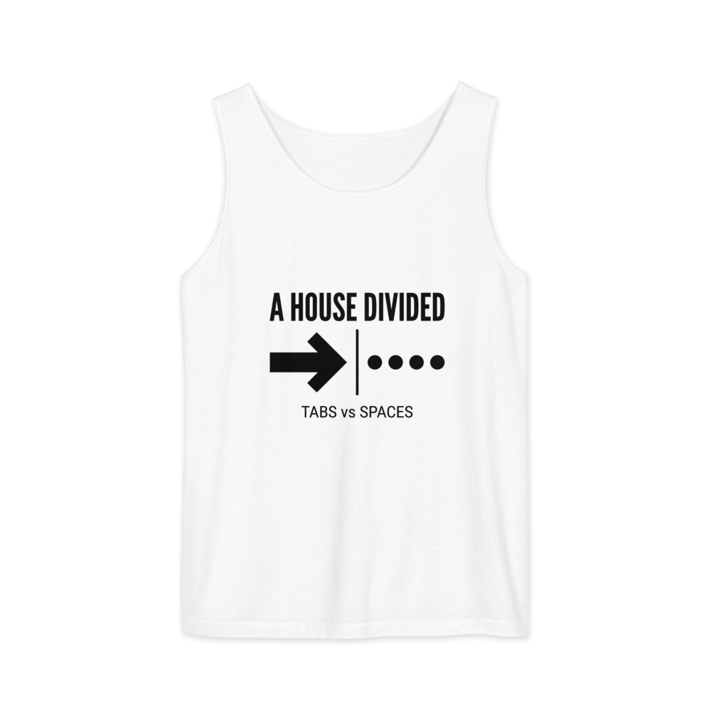 A House Divided: Tabs vs Spaces | Programmer - Tank White (artwork corrected)